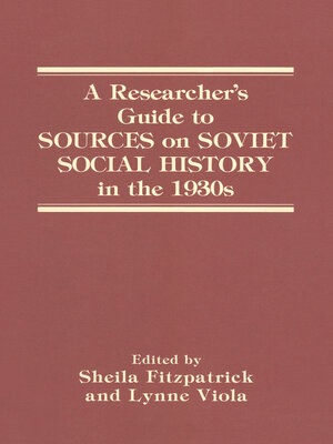 cover image of A Researcher's Guide to Sources on Soviet Social History in the 1930s